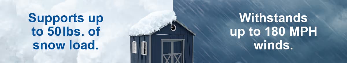 Supports up to 50lbs. of snow load and withstands up to 180 MPH winds