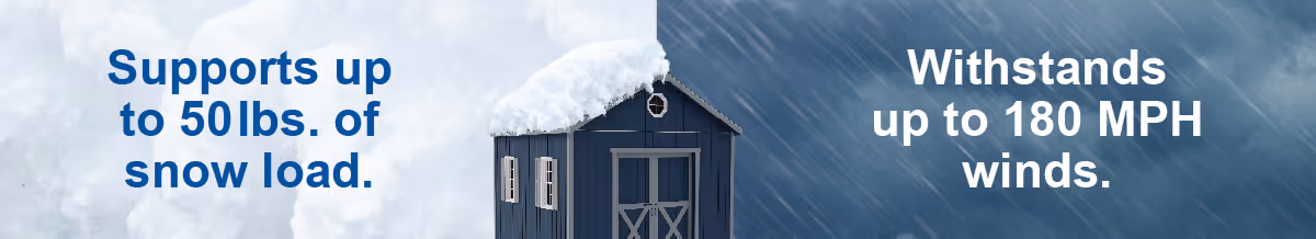 Supports up to 50lbs. of snow load and withstands up to 180 MPH winds